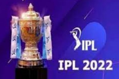 आज आईपीएल 2022 का आगाज ,